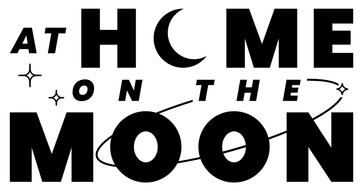 Graphic text reads: "At Home on the Moon" with small star icons and an orbital ring around the word MOON.